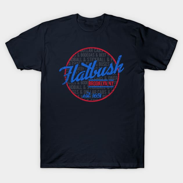 Flatbush, Brooklyn T-Shirt by PopCultureShirts